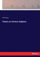 Poems, on Various Subjects 124110123X Book Cover