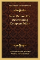 New Method For Determining Compressibility 0548483760 Book Cover