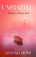 Uncharted: Home is Never Lost 1919248706 Book Cover