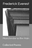 Manchester in the Rain B09CGFXM6W Book Cover
