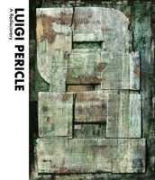 Luigi Pericle: A Rediscovery 1913645347 Book Cover