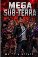 Mega Sub-Terra B0HBZ1PRHG Book Cover