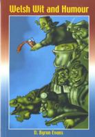 Welsh Wit and Humour 0863816606 Book Cover