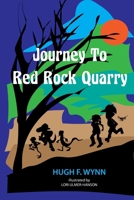 Journey to Red Rock Quarry B0CVRW7175 Book Cover
