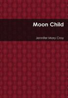 Moon Child 1387266829 Book Cover