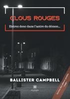 Clous rouges: Tome I null Book Cover