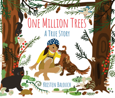 One Million Trees: A True Story 0823454584 Book Cover