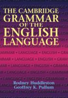 The Cambridge Grammar of the English Language 0521431468 Book Cover