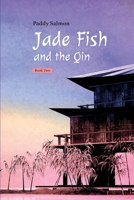 Jade Fish and the Qin: Book Two: 'Ming I' - The Darkening of the Light B0C2S27853 Book Cover