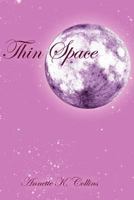 Thin Space 1469141558 Book Cover