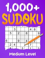 1000+ Medium Sudoku Puzzle Book: Puzzles with Solutions for Adults B0C1JGKSZK Book Cover