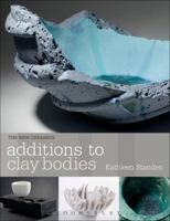 Additions to Clay Bodies 1574983334 Book Cover