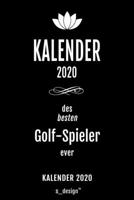 Kalender 2020 für Golf-Spieler: Wochenplaner / Tagebuch / Journal für das ganze Jahr: Platz für Notizen, Planung / Planungen / Planer , Erinnerungen und Sprüche (German Edition) 1674473575 Book Cover