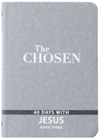 The Chosen Book Three: 40 Days with Jesus 1424563887 Book Cover