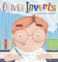 Oliver Invents 1923011588 Book Cover