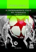Futbol Total - Entrenamiento Fisico del Futbol 2 Tomos 8480191619 Book Cover