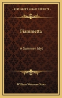 Fiammetta: A Summer Idyl 1163275069 Book Cover