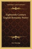Eighteenth-Century English Romantic Poetry 1162957514 Book Cover