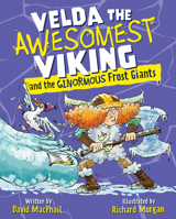 Velda the Awesomest Viking and the Ginormous Frost Giants 178250785X Book Cover