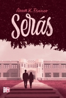 Serás 6078614398 Book Cover