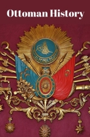 Ottoman History B09JR3CXCW Book Cover