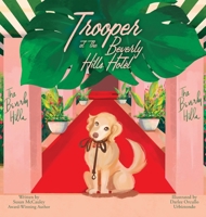 Trooper at the Beverly Hills Hotel 1951069226 Book Cover