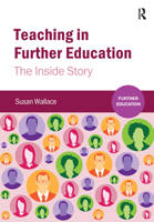 Teaching in Further Education: The Inside Story 190968273X Book Cover