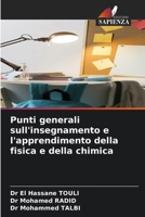 Punti generali sull'insegnamento e l'apprendimento della fisica e della chimica (Italian Edition) 6208545714 Book Cover
