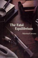 Fatal Equilibrium 0345331583 Book Cover