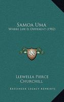 Samoa Uma: Where Life Is Different 1167002636 Book Cover