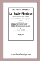 La Radio-Physique: Une science nouvelle (French Edition) 293072742X Book Cover