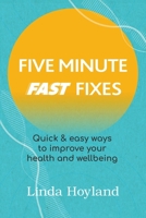 Five Minute Fast Fixes 1838317015 Book Cover