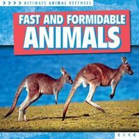 Fast and Formidable Animals 1482444267 Book Cover