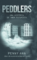 Peddlers: Una historia de amor futuista 1039162215 Book Cover