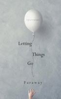 Letting Things Go 1722332344 Book Cover