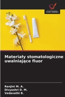 Materialy stomatologiczne uwalniajace fluor (Polish Edition) 6209433472 Book Cover