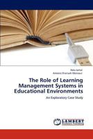 The Role of Learning Management Systems in Educational Environments 3848418738 Book Cover