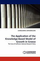 The Application of the Knowledge-Based Model of Growth in Greece 3838391853 Book Cover