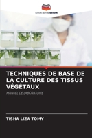 Techniques de Base de la Culture Des Tissus Végétaux 6208027918 Book Cover