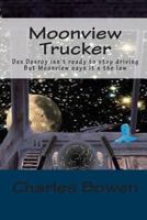 Moonview Trucker 1453690093 Book Cover