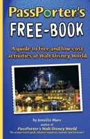 PassPorter's Free-Book for Walt Disney World 1587711028 Book Cover