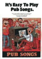 It's Easy To Play Pub Songs 0711913625 Book Cover