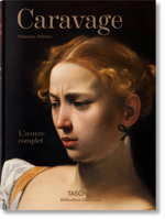 Caravage. L'œuvre complet (Bibliotheca Universalis) 3836562855 Book Cover