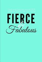 Food and Exercise Journal 2016 Weekly Food & Workout Diary: Fierce & Fabulous 1519640676 Book Cover