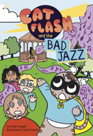 Cat Flash and the Bad Jazz (Spark Decodables: Cat Flash) B0H86NNC6P Book Cover