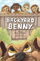 Backyard Benny: Full Color Edition B0FNR77MYM Book Cover