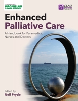 Enhanced Palliative Care 1859598757 Book Cover