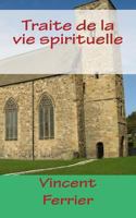 Traite de la vie spirituelle 1492702544 Book Cover