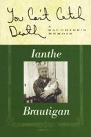 You Can't Catch Death: A Daughter's Memoir 0312264186 Book Cover