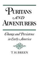 Puritans and Adventurers: Change and Persistence in Early America (Galaxy Books) 0195032071 Book Cover